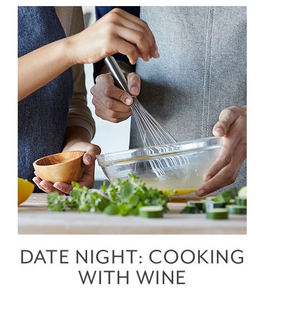 Class: Date Night • Cooking with Wine