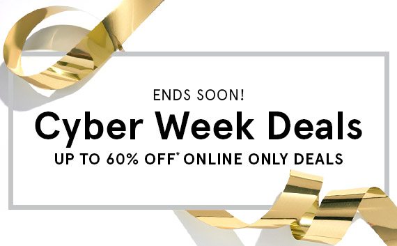 Cyber Week Deals - Up to 60% Off Online Only Deals