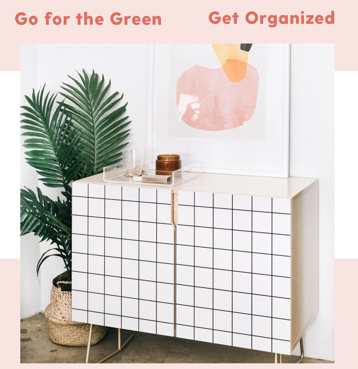 Go for the Green Get Organized