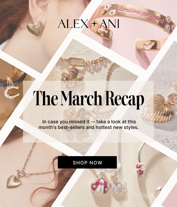 The March Recap | Best Sellers | Shop Now