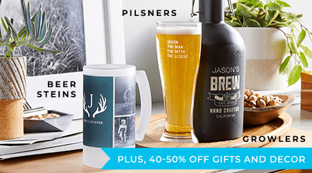 BEER STEINS - PILSNERS - GROWLERS | PLUS, 40-50% OFF GIFTS AND DECOR