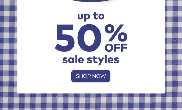 Up to 50% off Sale Styles. Shop now. 