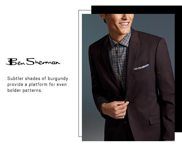 Ben Sherman. Subtler shades of burgundy provide a platform for even bolder patterns.