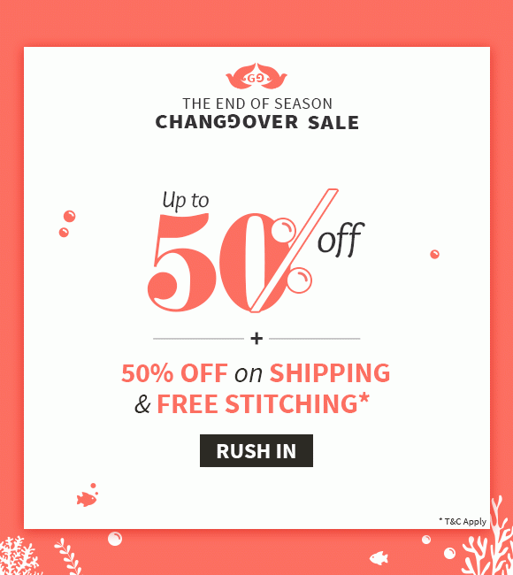EOSS Changeover Sale: Up to 50% Off + 50% Off on Shipping & Free Stitching. Shop!