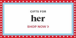 gifts for her shop now