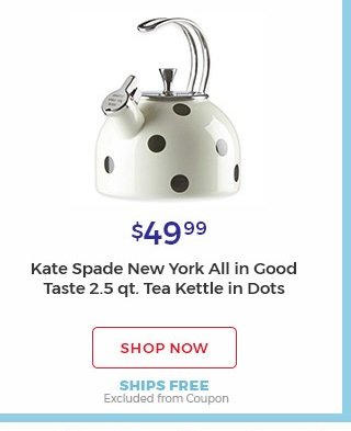 $49.99 Kate Spade new york all in good taste 2.5 qt. Tea Kettle in dots shop now ships free.