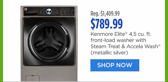 Reg. $1,409.99 | $789.99 Kenmore Elite® 4.5 cu. ft. front-load washer with Steam Treat & Accela Wash® (metallic silver) | SHOP NOW