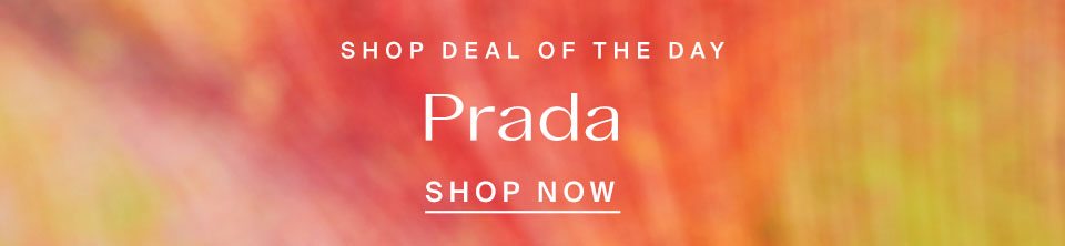 Deal Of The Day: Prada
