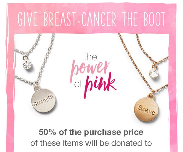 Give breast cancer the boot. The power of pink. 50% of the purchase price of these items will be donated to...