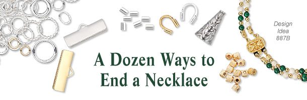 A Dozen Ways to End a Necklace