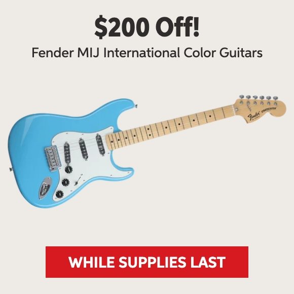 $200 off Fender MIJ international color guitars. While supplies last.