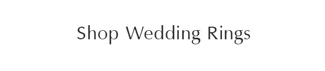 Shop Wedding Rings