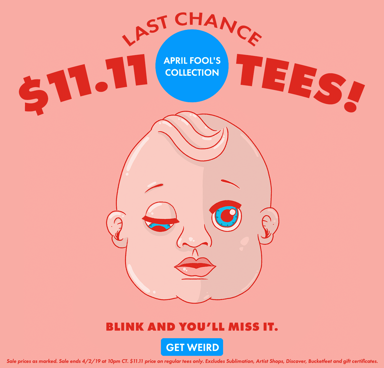 Last Chance for $11.11 April Fool's Tees!