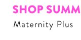 Shop Maternity Plus Summer Dresses