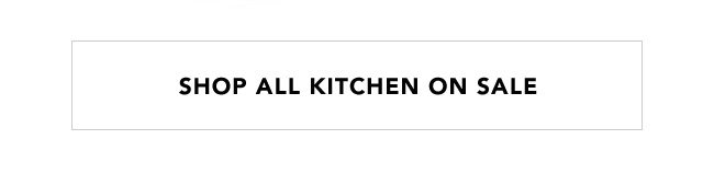 shop all kitchen on sale