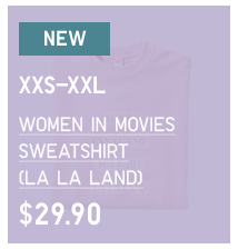 BODY1 PDP7 - WOMEN IN MOVIES SWEATSHIRT (LA LA LAND)