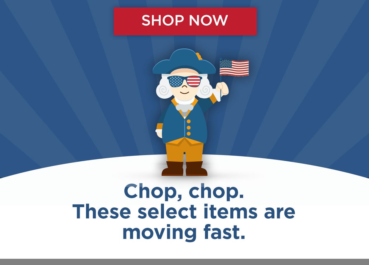 Shop Now button. Chop, chop. These select items are moving fast.