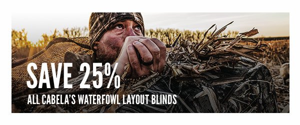 Save On All Cabela's Waterfowl Layout Blinds