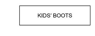 KIDS' BOOTS