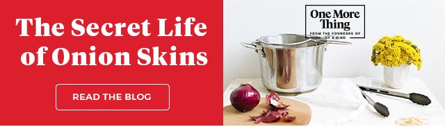 The secret life of onion skins. Read the blog.