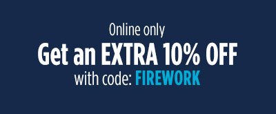 Online only | Get an EXTRA 10% OFF with code: FIREWORK