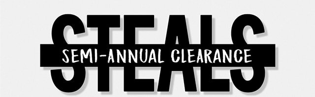 Steals Semi Annual Clearance