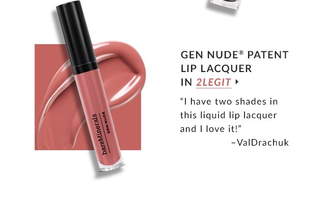 Gen Nude® Patent Lip Lacquer in 2legit