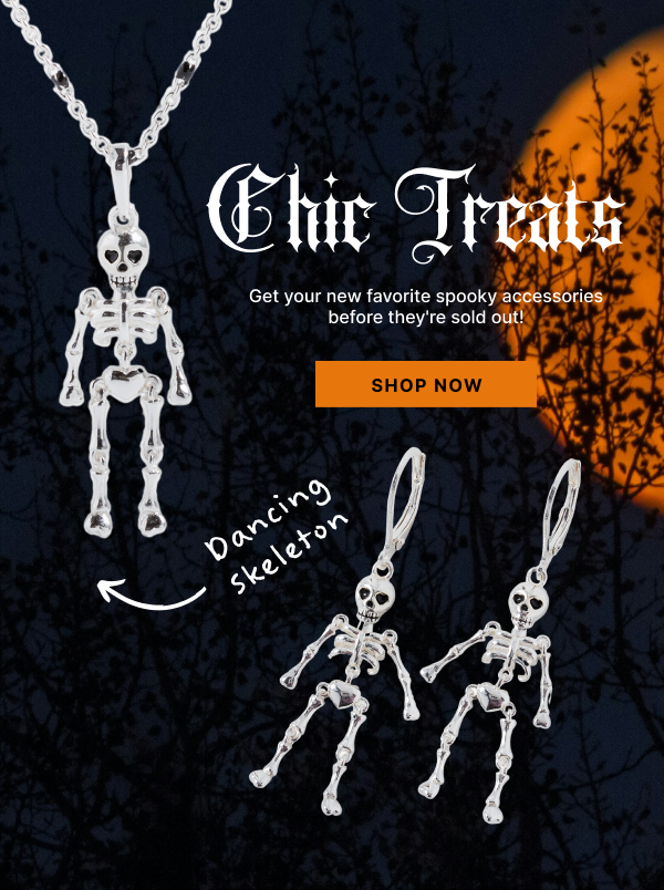 Chic Treats | Get your new favorite spooky accessories before they're sold out!