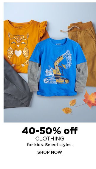 40 to 50% off clothing for kids. shop now.