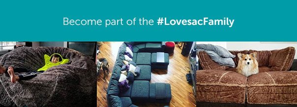 Become part of the #LovesacFamily