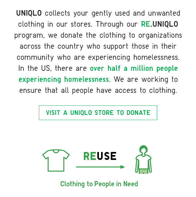 BANNER 2 - UNIQLO COLLECTS YOUR GENTLY USED AND UNWANTED CLOTHING IN OUR STORES.