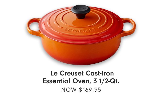 Le Creuset Cast-Iron Essential Oven, 3 1/2-Qt. - NOW $169.95
