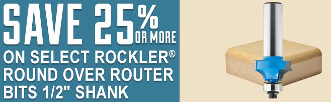 Save 25% or more on select Rockler Round Over Router Bits 1/2