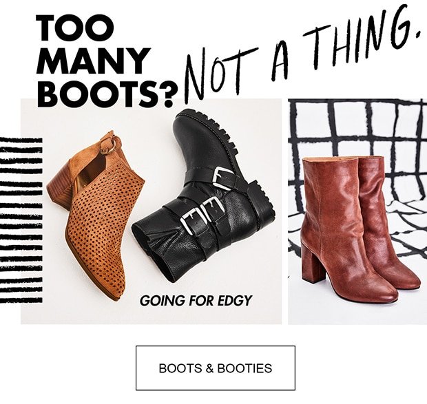 Too many boots? Not a thing.