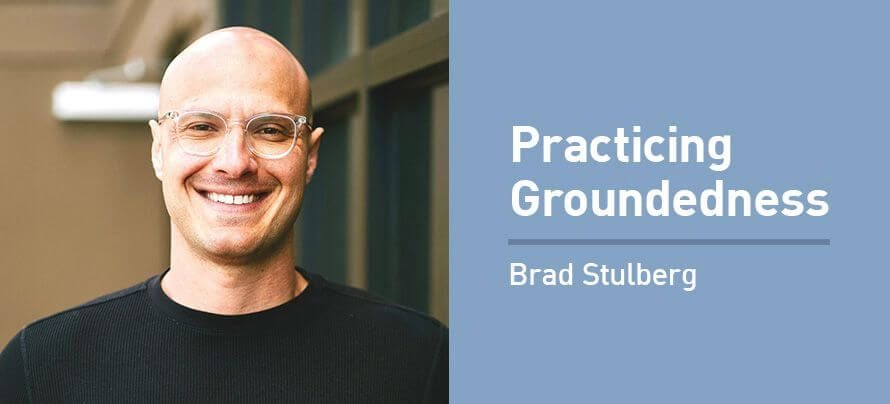 Brad Stulberg on Beating Burnout and Finding Balance with Groundedness