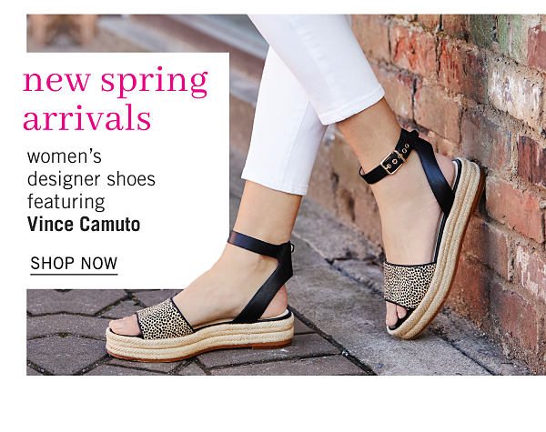 New Spring Arrivals - Women's designer shoes featuring Vince Camuto - Shop Now