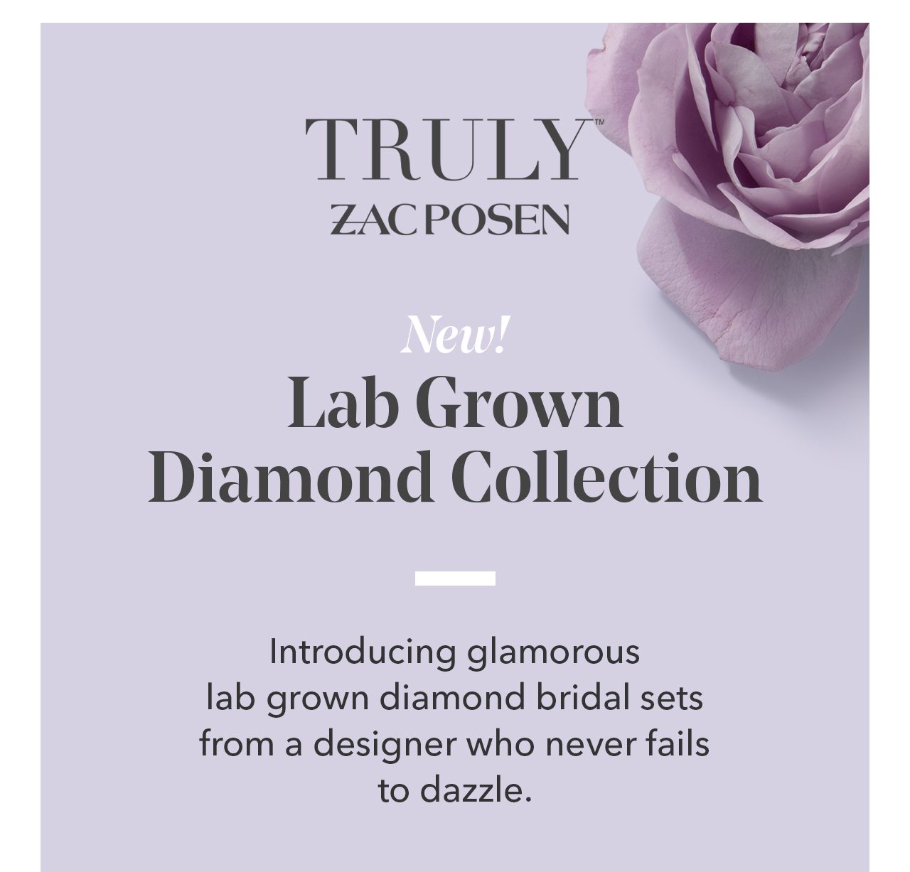Truly Zac Posen New Lab Grown Diamond Collection