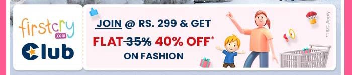 FirstCry Club Join @ Rs. 299 & Get Flat 40% OFF* on Fashion