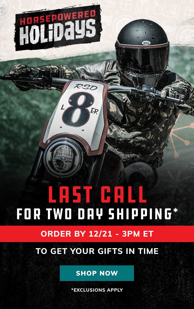 Last Call for two day shipping 