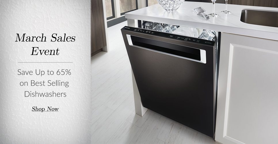 March Sales Event - Dishwashers