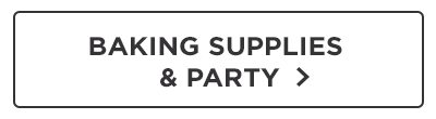 BAKING SUPPLIES & PARTY