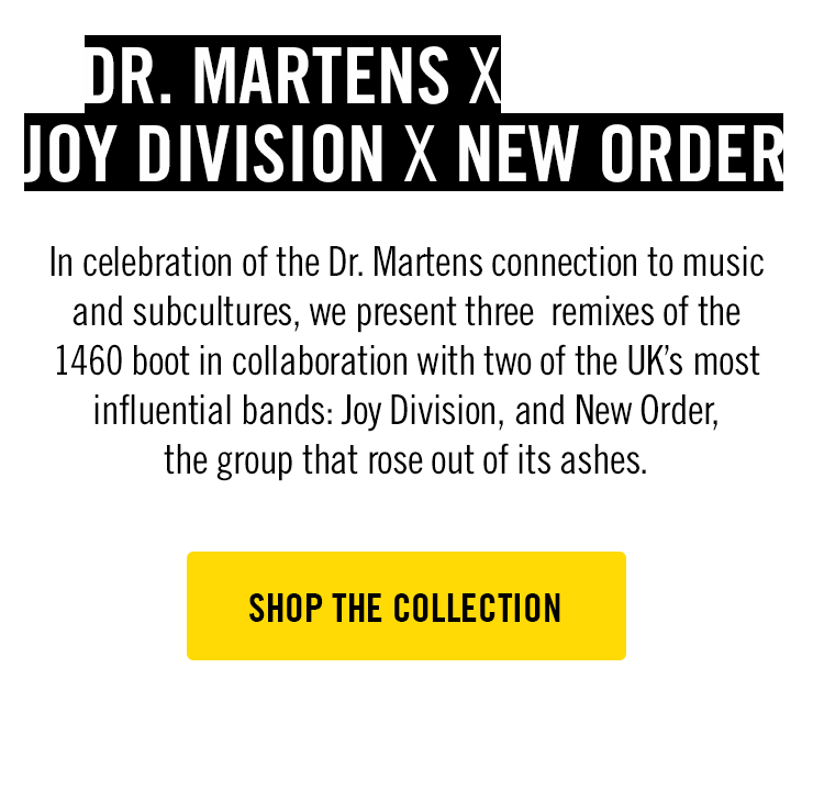 Dr. Martens x Joy Division x New Order - Dr. Martens Email Archive