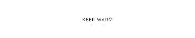 Headline - Keep Warm