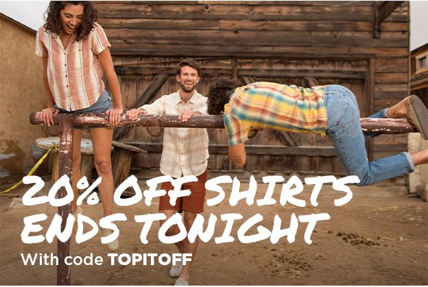 20% Off Shirts Ends Tomorrow. Shop with code TOPITOFF.