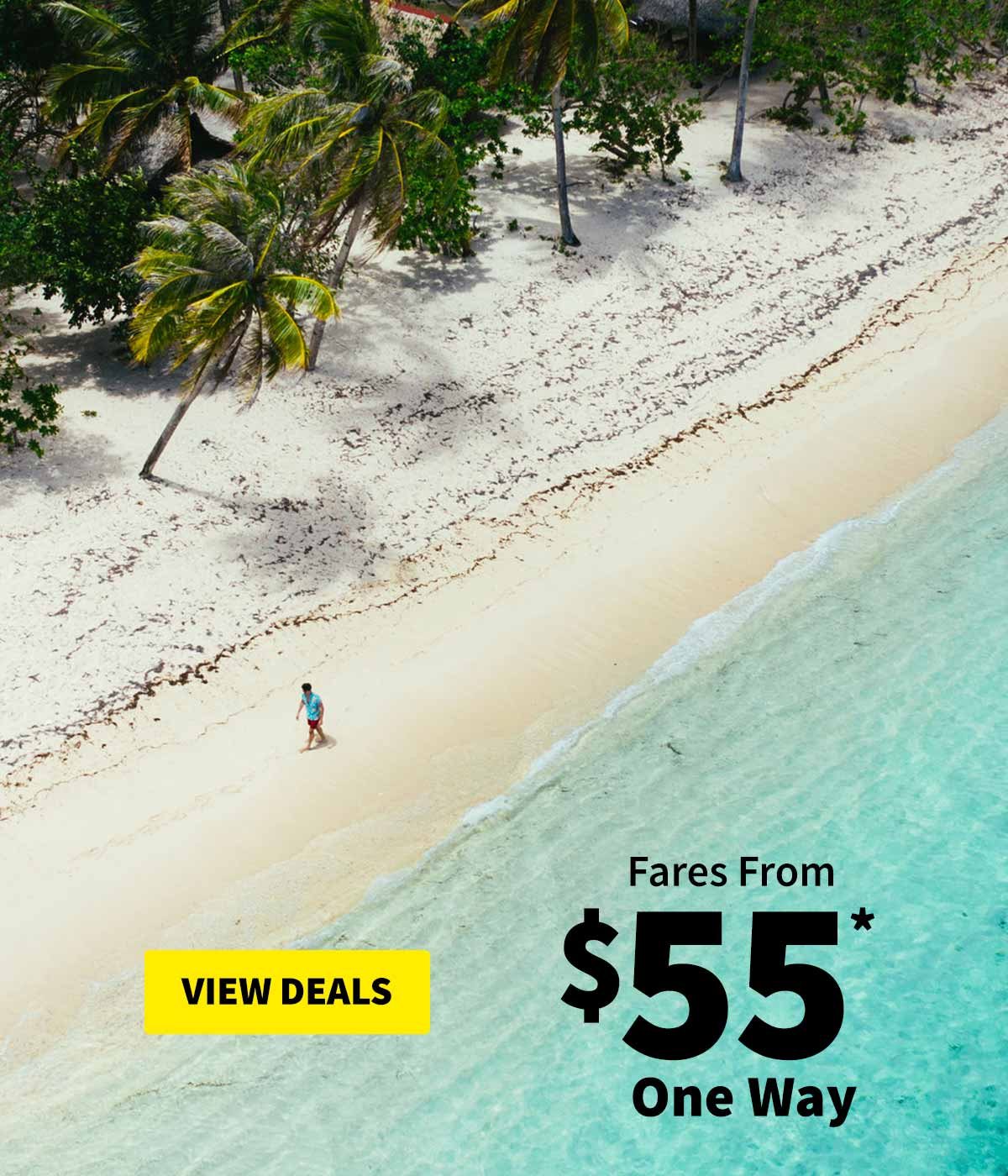 Fares From $55* One Way