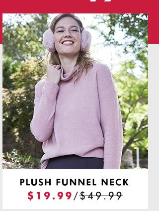 Plush funnel neck