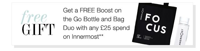 GWP - Get a FREE Boost on the Go Bottle and Bag Duo with any £25 spend on Innermost**