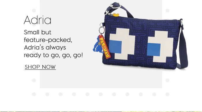 Adria. Small but feature-packed, Adria's always ready to go, go, go! Shop Now