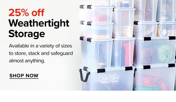 25% off Weathertight Storage ›
