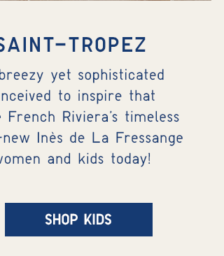 INES DE LA FRESSANGE - SHOP KIDS